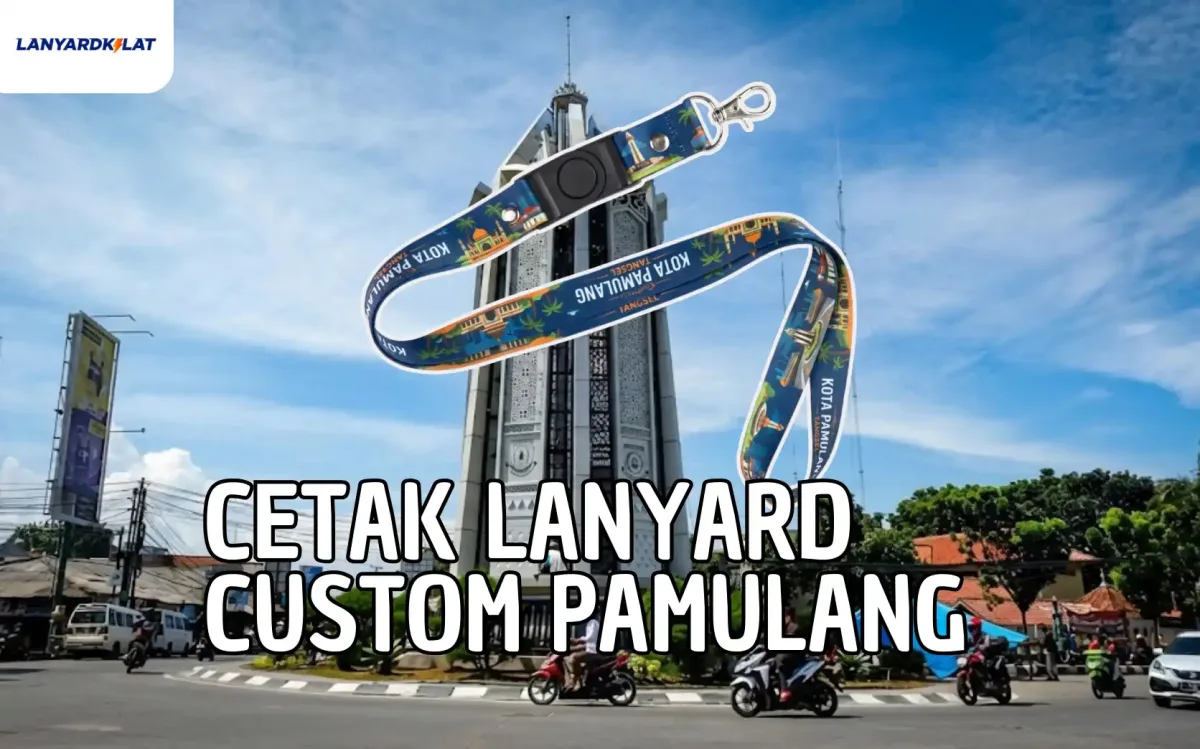 Cetak Lanyard Custom untuk Kebutuhan Event dan Perusahaan di Pamulang