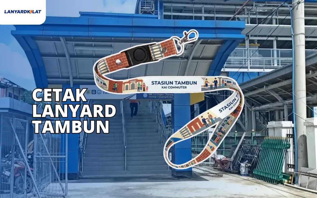 Cetak Lanyard Custom Tambun untuk Perusahaan, Sekolah, dan Event Komunitas
