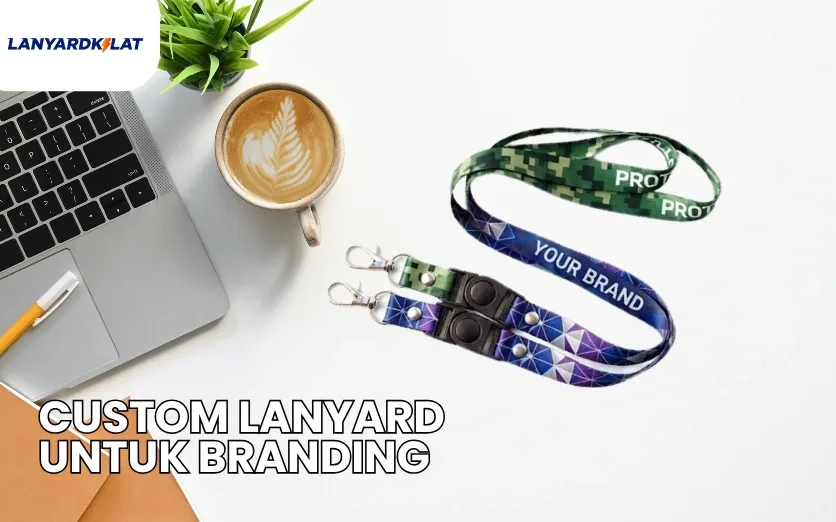 Custom Lanyard untuk Branding dari Lanyardkilat