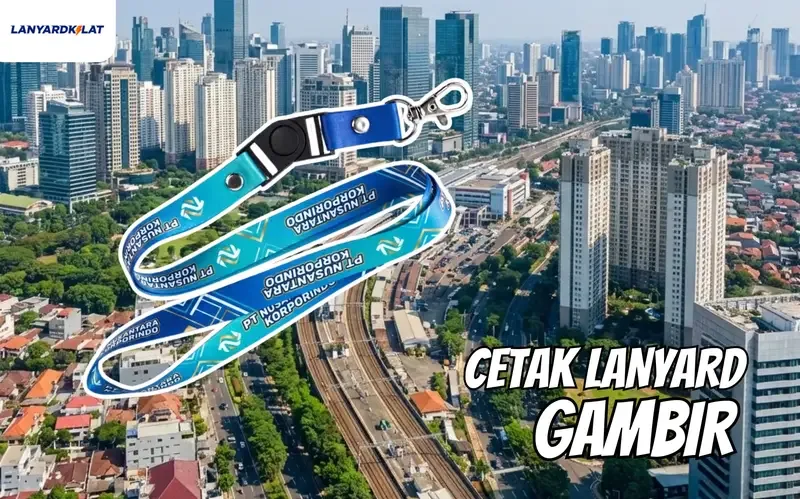 Cetak Lanyard Gambir, Print Tali dengan Standar Kualitas Kementerian