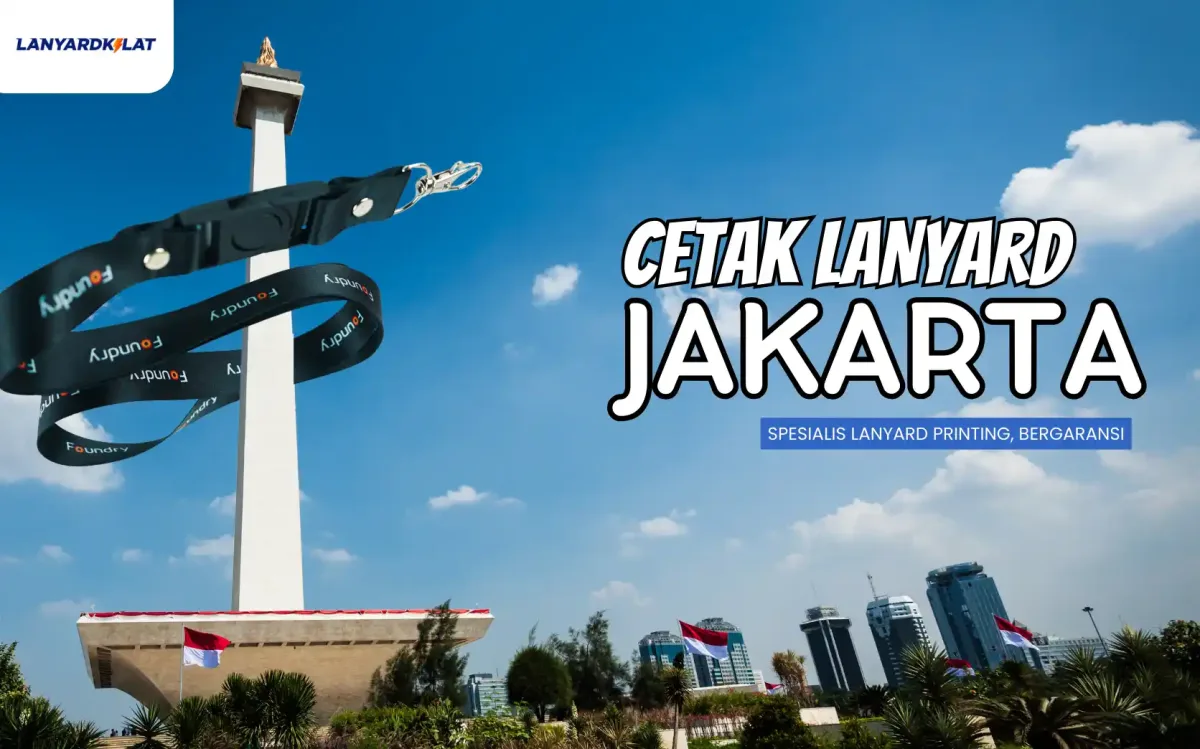 Lanyard Jakarta Custom | Cetak Lanyard Desain Sendiri untuk Event & Kantor