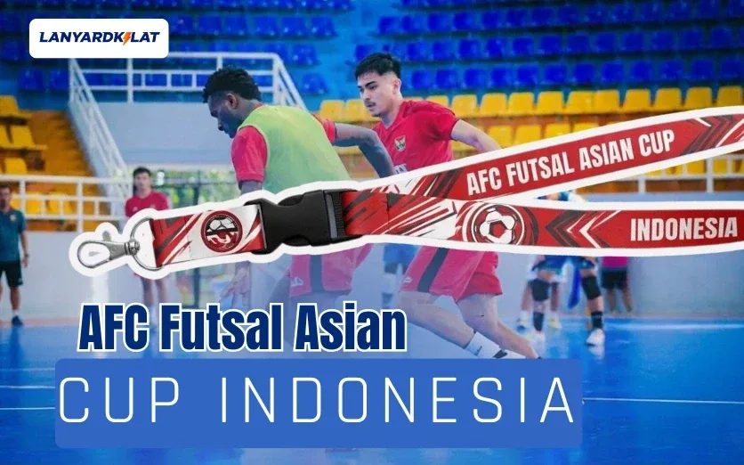 Lanyard AFC Futsal Asian Cup Indonesia untuk Panitia dan Ofisial