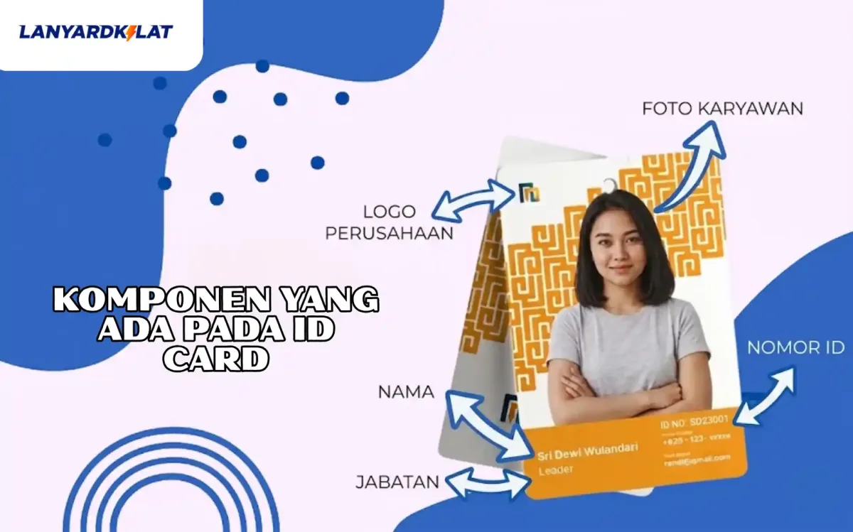Komponen yang Ada pada ID Card