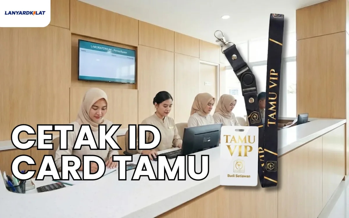 Cetak ID Card Tamu PVC Kualitas Terbaik Standar Keamanan Tinggi