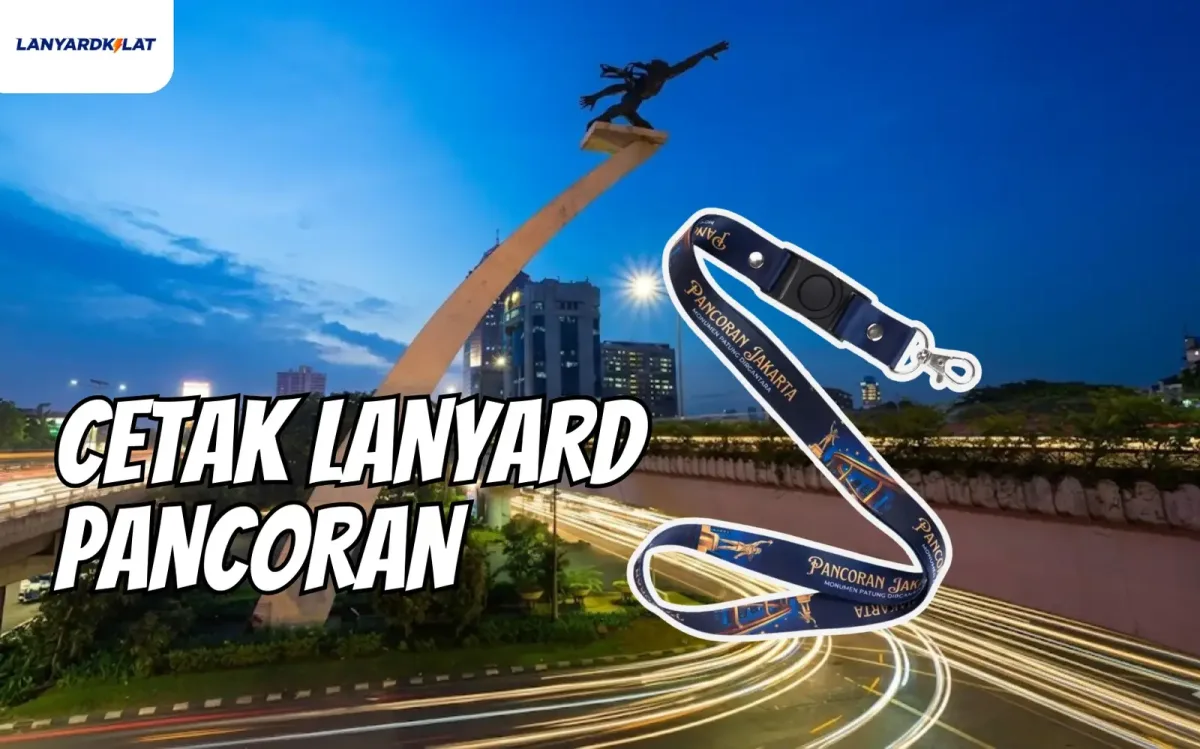 Cetak Lanyard Pancoran Custom Berkualitas untuk Kantor dan Event