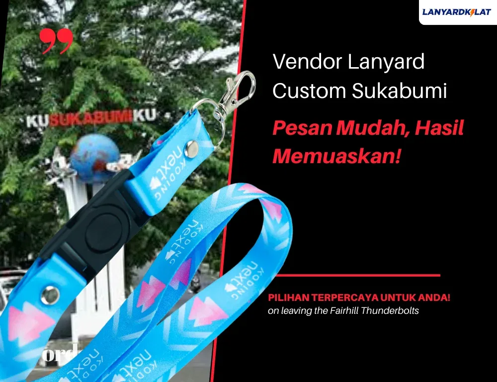Vendor Cetak Tali Lanyard Custom di Sukabumi Terpercaya