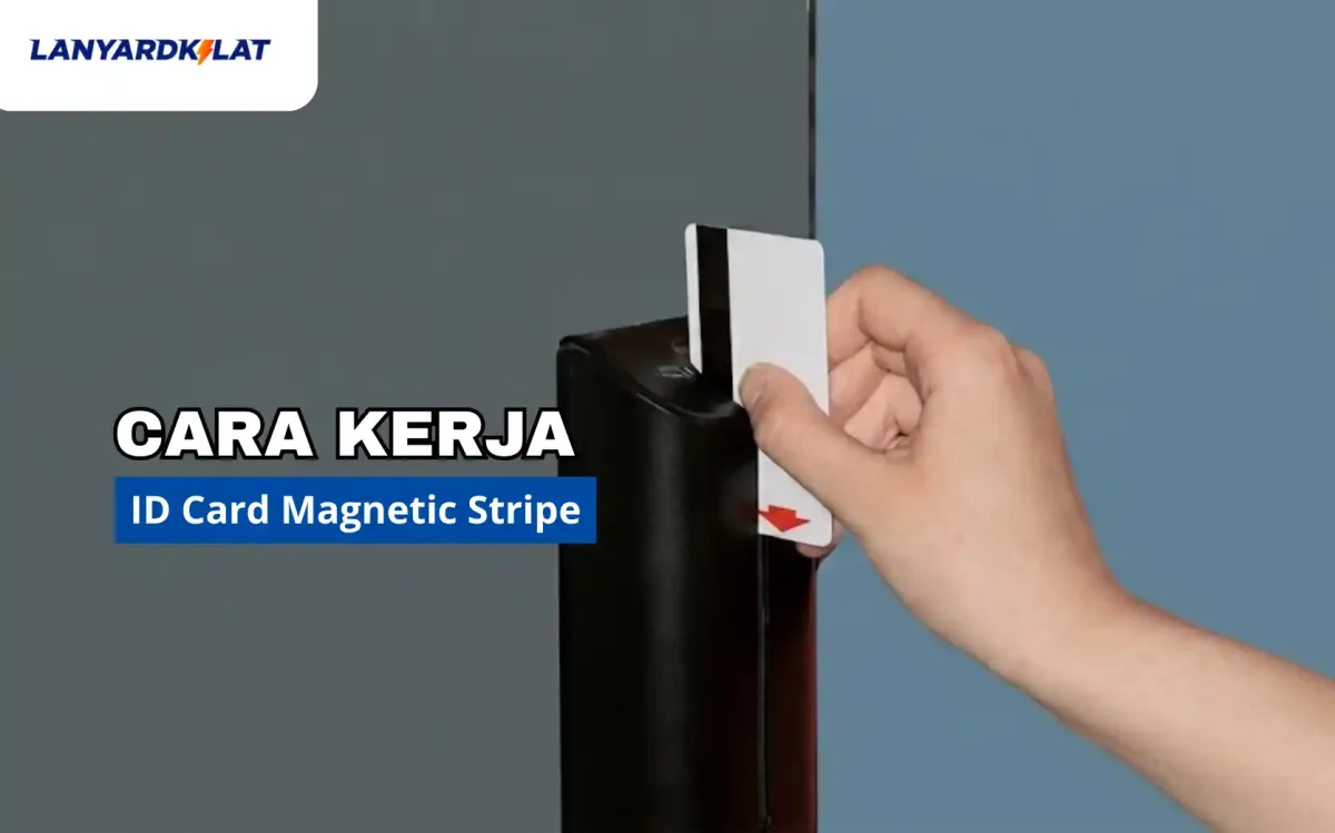 Cara Kerja ID Card Magnetic Stripe
