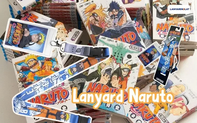 Cetak Lanyard Naruto Custom untuk Panitia, Cosplayer, dan VIP