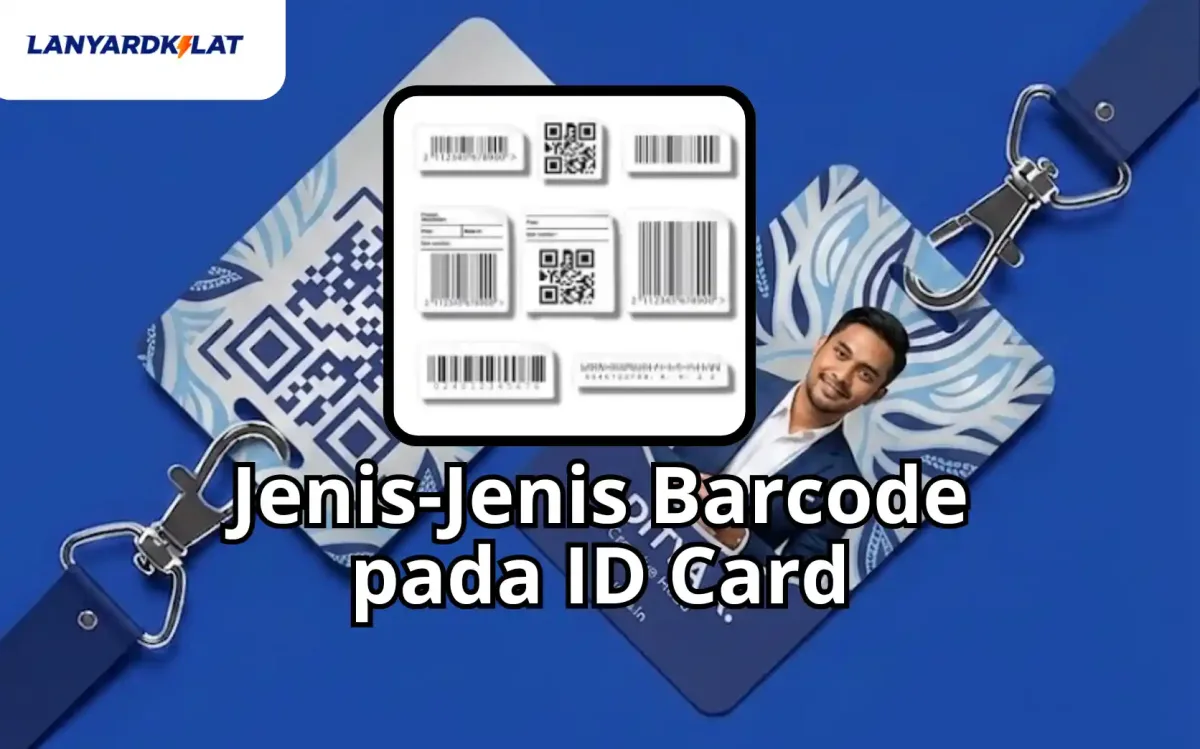 Jenis-Jenis Barcode pada ID Card