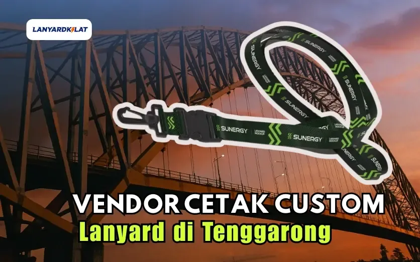 Vendor Cetak Custom Lanyard di Tenggarong Kualitas Terjamin