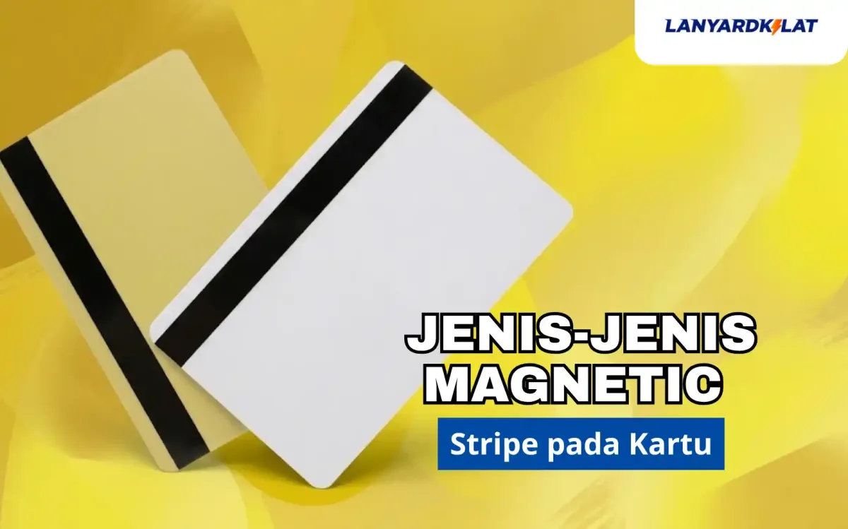 Jenis-Jenis Magnetic Stripe pada Kartu