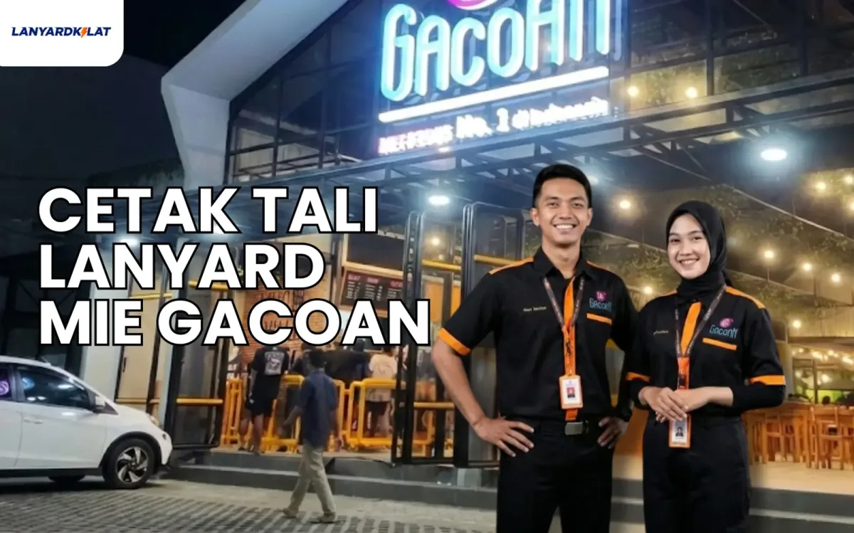 Cetak Tali Lanyard Mie Gacoan untuk Seluruh Outlet di Indonesia
