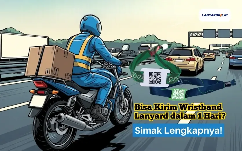 Lanyard Custom Cetak 1 Hari, Pesan Sekarang, Langsung Kirim!